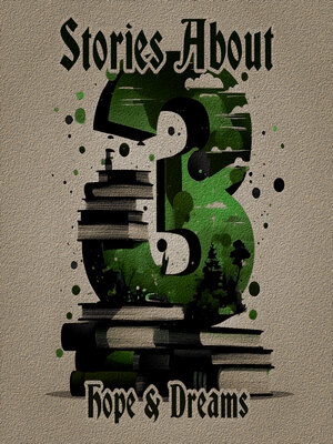 cover image of 3 Stories About: Hope & Dreams